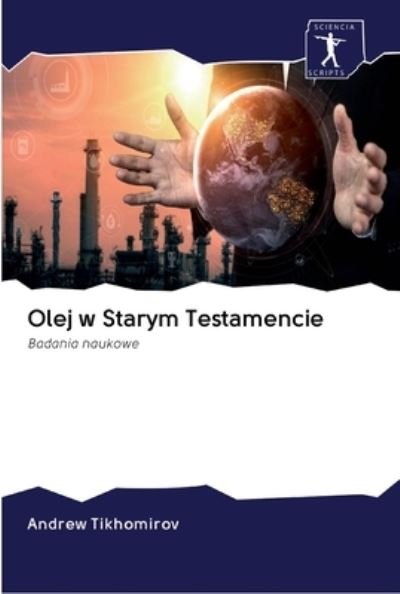 Cover for Tikhomirov · Olej w Starym Testamencie (Buch) (2020)