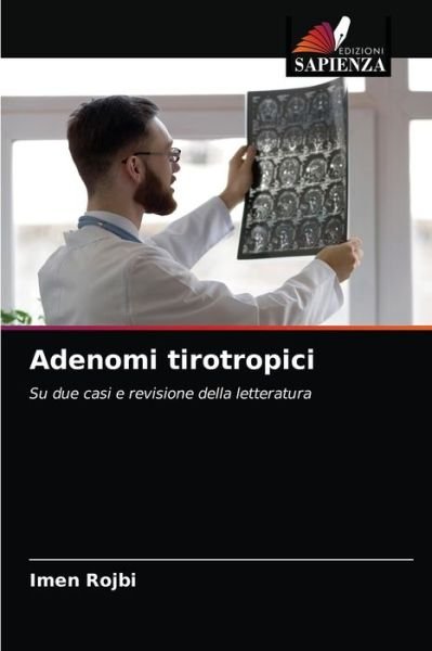Cover for Imen Rojbi · Adenomi tirotropici (Paperback Book) (2021)