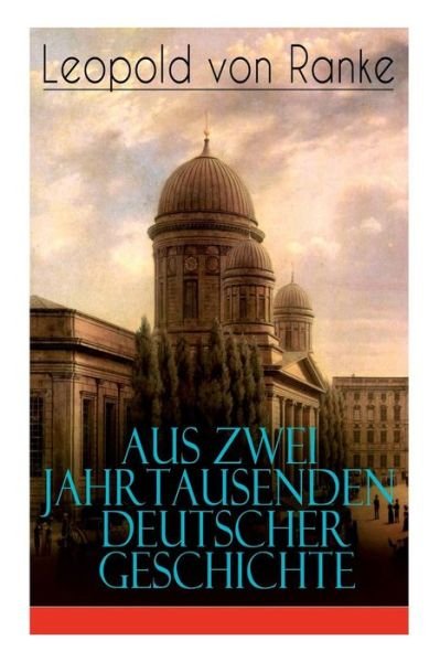 Cover for Leopold Von Ranke · Aus Zwei Jahrtausenden Deutscher Geschichte (Pocketbok) (2018)