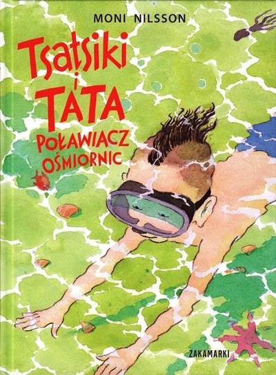 Cover for Moni Nilsson · Tsatsiki: Tsatsiki och Farsan (Polska) (Inbunden Bok) (2010)