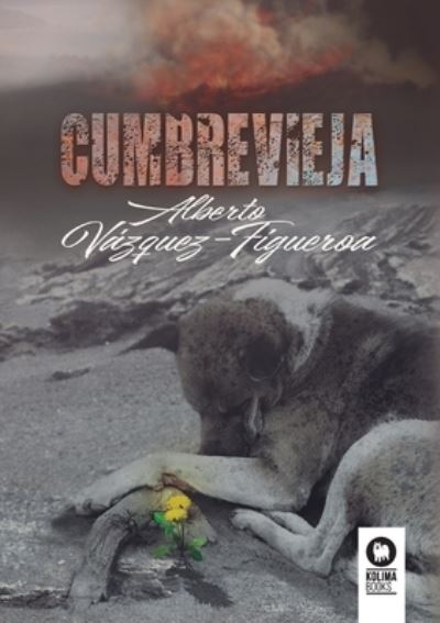 Cover for Alberto Vázquez-Figueroa · Cumbre Vieja (Paperback Book) (2022)