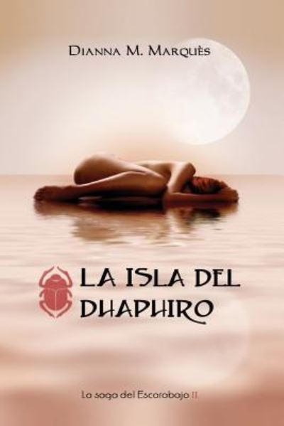 Cover for Dianna M Marques · La Isla del Dhaphiro (Paperback Book) (2010)