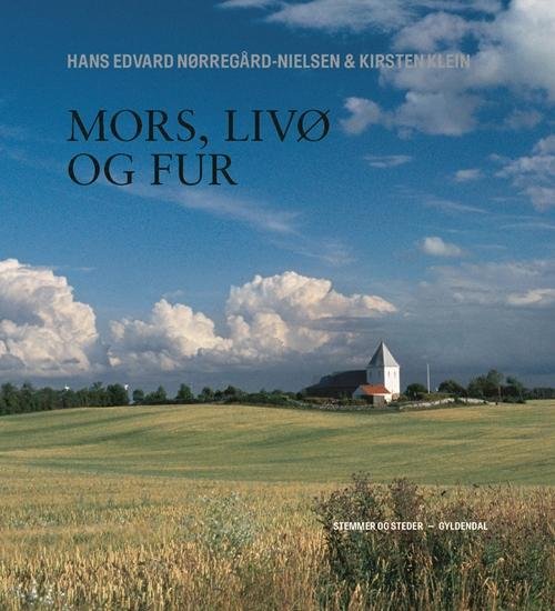 Cover for Hans Edvard Nørregård-Nielsen; Kirsten Klein · Mors, Fur, Livø (Sewn Spine Book) [1e uitgave] (2016)