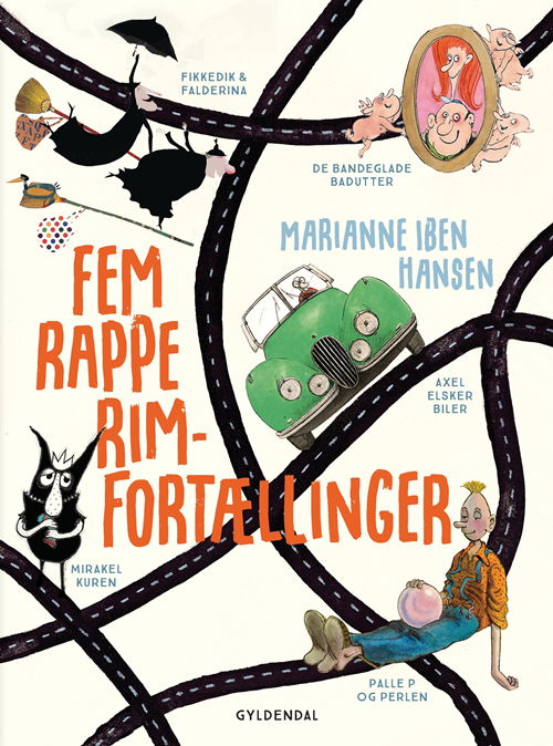 Cover for Marianne Iben Hansen; Bo Odgaard Iversen; Jon Ranheimsæter; Bodil Molich; Hanne Bartholin · Marianne Iben Hansen: Fem rappe rim-fortællinger (Inbunden Bok) [1:a utgåva] (2020)