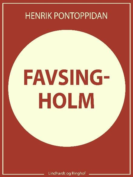 Cover for Henrik Pontoppidan · De dødes rige: Favsingholm (Sewn Spine Book) [2º edição] (2017)