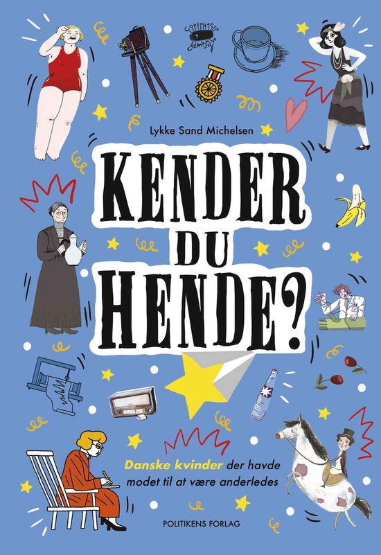 Lykke Sand Michelsen · Kender du hende? (Hardcover Book) [1º edição] (2023)