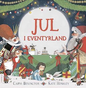 Jul i eventyrland - Carys Bexington - Books - Turbine - 9788740657814 - October 14, 2019