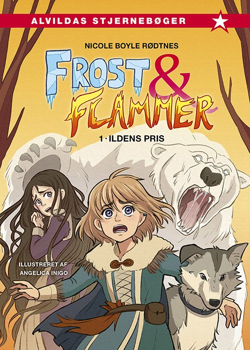 Cover for Nicole Boyle Rødtnes · Frost og flammer: Frost og flammer 1: Ildens pris (Bound Book) [1.º edición] (2022)