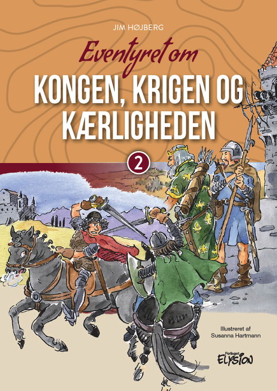 Cover for Jim Højberg · På eventyr: Eventyret om Kongen, krigen og kærligheden (Hardcover Book) [1er édition] (2021)