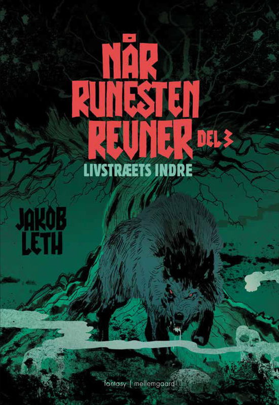 Cover for Jakob Leth · Når runesten revner del 3: Livstræets indre (Hæftet bog) [1. udgave] (2024)