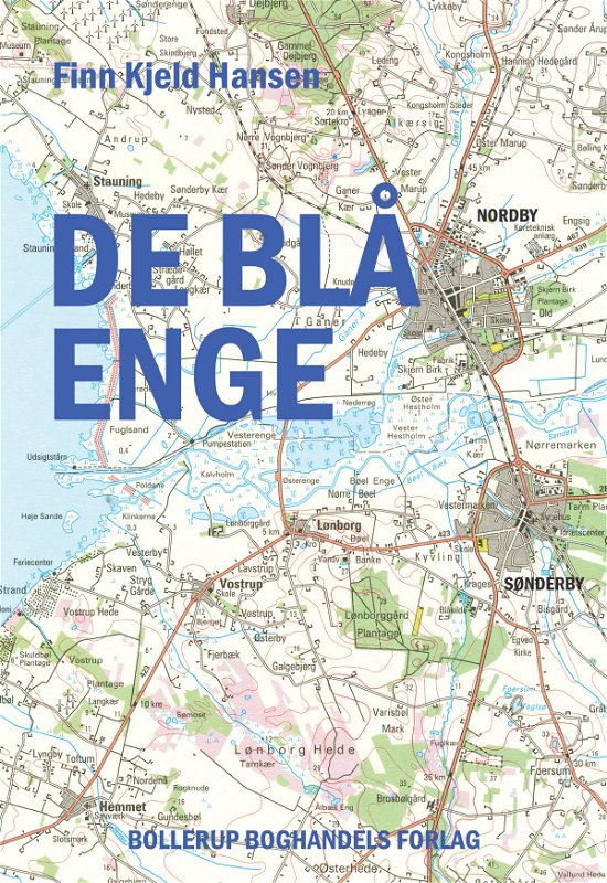 De blå enge - Finn Kjeld Hansen - Boeken - Bollerup Boghandel - 9788789155814 - 8 juni 2011