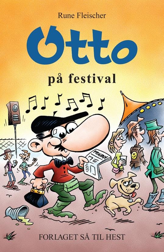 Cover for Rune Fleischer · Otto: Otto på festival (Hæftet bog) [1. udgave] (2014)