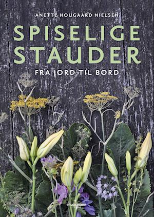 Cover for Anette Hougaard Nielsen · Spiselige stauder (Inbunden Bok) [1:a utgåva] (2023)