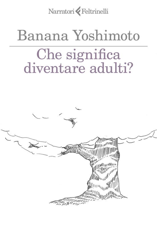 Cover for Banana Yoshimoto · Che Significa Diventare Adultim (Book)