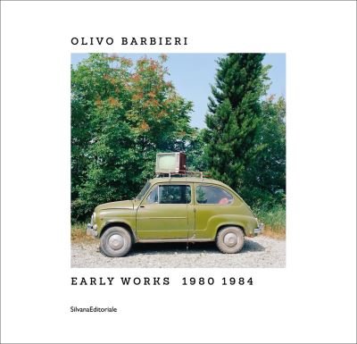 Cover for Corrado Benigni · Olivo Barbieri: Early Works 1980-1984 (Inbunden Bok) (2020)
