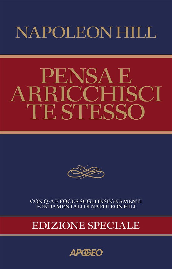 Cover for Napoleon Hill · Pensa E Arricchisci Te Stesso. Edizione Speciale Per Coach E Manager. Ediz. Speciale (Book)