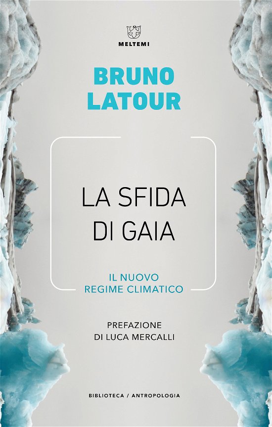 Cover for Bruno Latour · La Sfida Di Gaia. Il Nuovo Regime Climatico (Book)