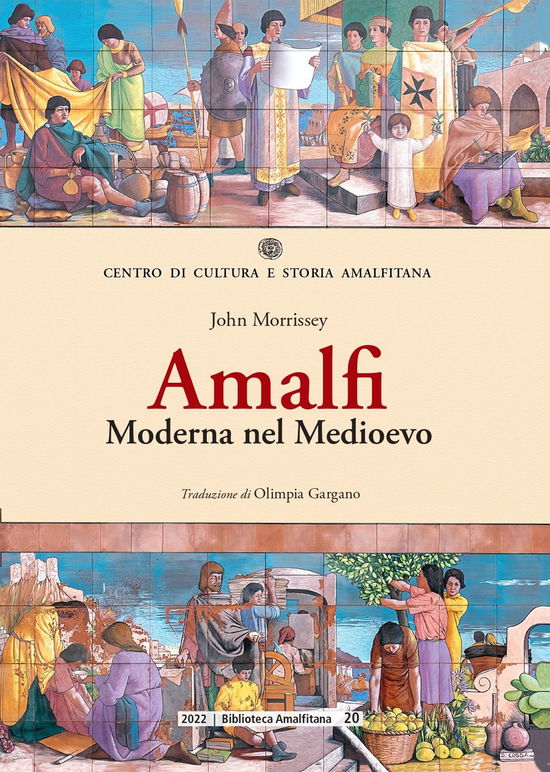 Cover for John Morrissey · Amalfi. Moderna Nel Medioevo (Book)