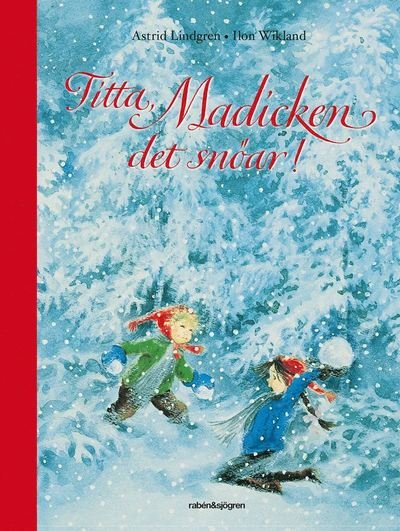 Cover for Astrid Lindgren · Titta, Madicken det snöar! (Bok) (2016)