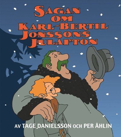 Cover for Tage Danielsson · Sagan om Karl-Bertil Jonssons julafton (Bound Book) (2000)