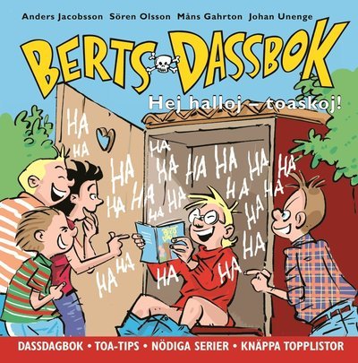 Cover for Måns Gahrton · Berts dassbok: Berts dassbok : hej, halloj - toaskoj! (Bok) (2012)