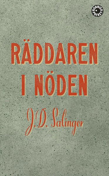 Räddaren i nöden - J. D. Salinger - Bøger - Bonnier Pocket - 9789174293814 - 13. oktober 2015