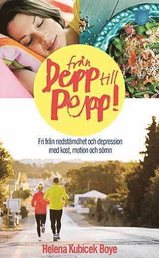Cover for Helena Kubicek Boye · Från depp till pepp! (Paperback Book) (2016)