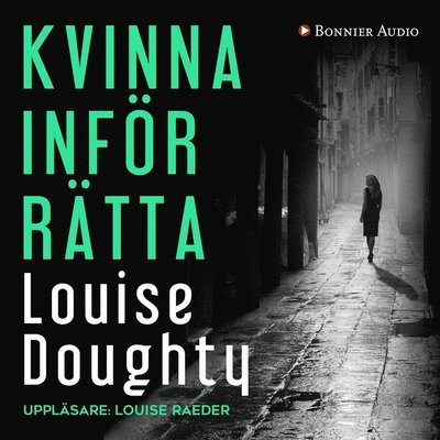 Cover for Louise Doughty · Kvinna inför rätta (Lydbog (MP3)) (2016)