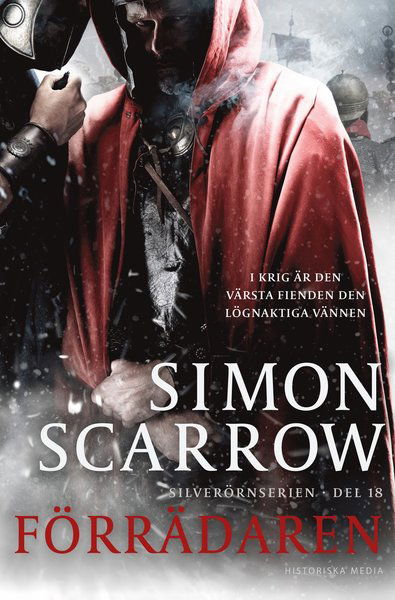 Silverörnserien: Förrädaren - Simon Scarrow - Książki - Historiska Media - 9789177896814 - 23 sierpnia 2021