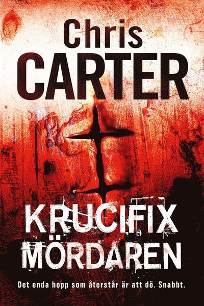 Cover for Chris Carter · Robert Hunter: Krucifixmördaren (Paperback Book) (2019)