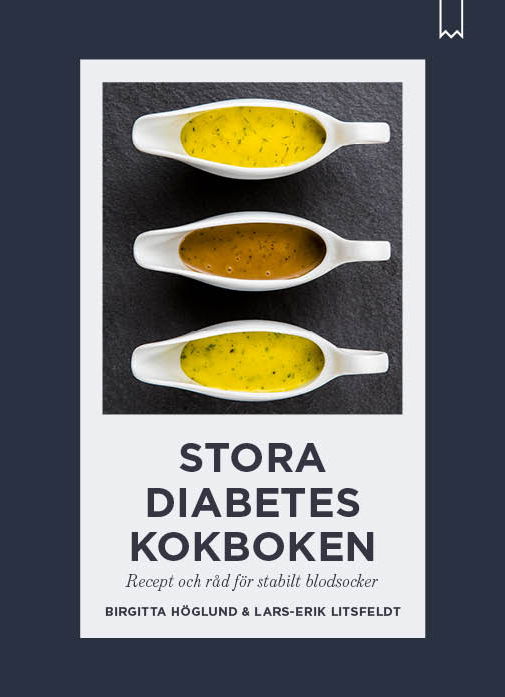 Cover for Birgitta Höglund · Stora diabeteskokboken : Recept och råd för stabilt blodsocker (Map) (2023)