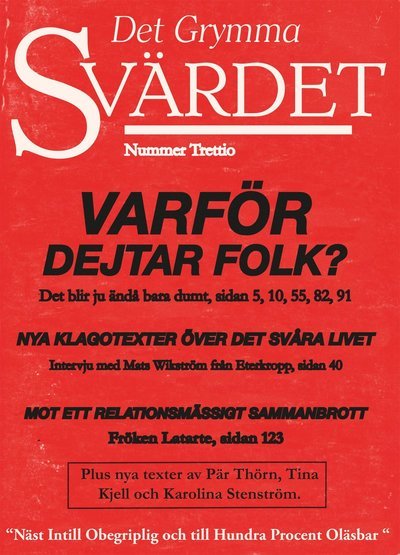 Cover for Simon Hanselmann · Det Grymma Svärdet: Det grymma svärdet 30 (Buch) (2018)
