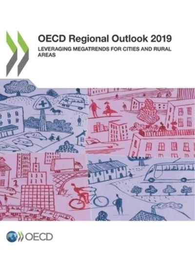 OECD regional outlook 2019 - Organisation for Economic Co-operation and Development - Books - Organization for Economic Co-operation a - 9789264312814 - March 13, 2019