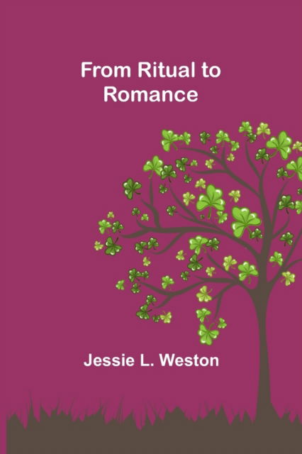 Cover for Jessie L Weston · From Ritual to Romance (Paperback Book) (2022)