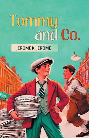 Cover for Jerome K Jerome · Tommy and Co. (Edition2024) (Paperback Book) (2024)