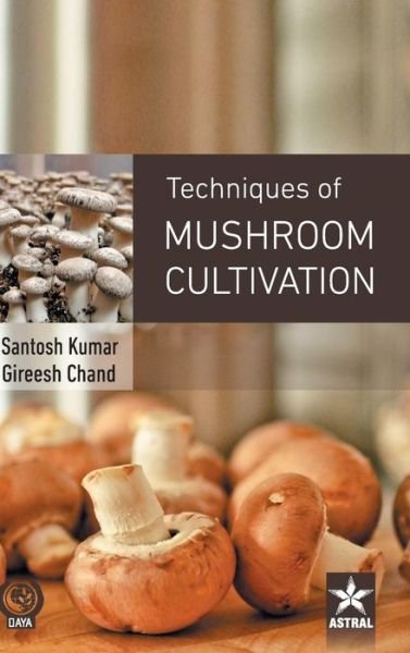 Cover for Gireesh Chand · Techniques of Mushroom Cultivation (Gebundenes Buch) (2018)