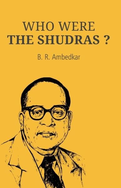 Cover for B R Ambedkar · Who Were the Shudras (Paperback Book) (2021)