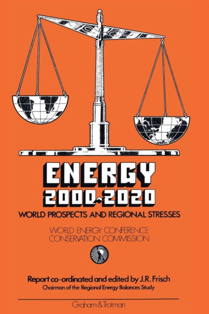 Cover for Conservation Commission of the World Energy Conference · Energy 2000-2020: World Prospects and Regional Stresses (Paperback Book) [Softcover reprint of the original 1st ed. 1983 edition] (2011)