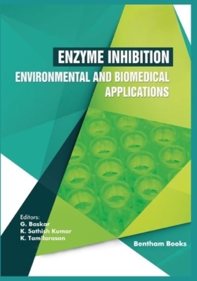 Cover for G Baskar · Enzyme Inhibition - Environmental and Biomedical Applications (Paperback Bog) (2020)