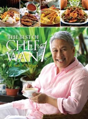 Cover for Chef Wan · The Best of Chef Wan Volume 1: A Taste of Malaysia - The Best of Chef Wan (Paperback Book) (2018)