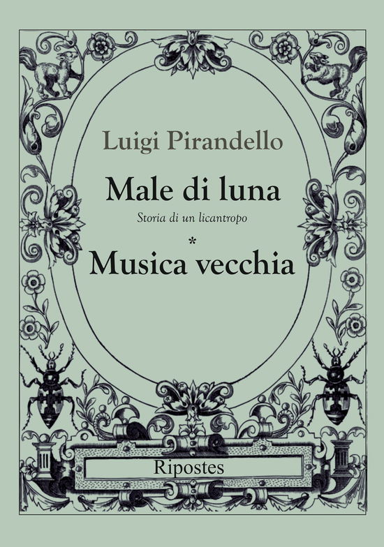 Cover for Luigi Pirandello · Male Di Luna-Musica Vecchia (Book)