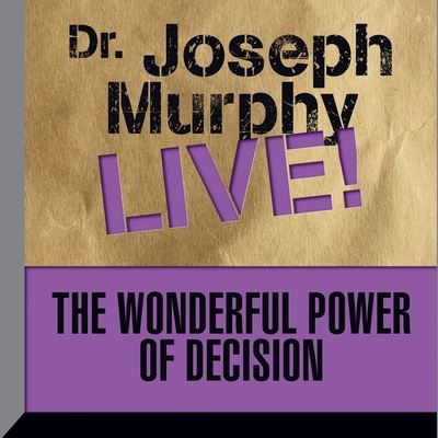 Cover for Joseph Murphy · The Wonderful Power Decision (CD) (2016)