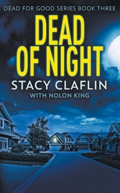 Cover for Stacy Claflin · Dead of Night (Paperback Book) (2021)