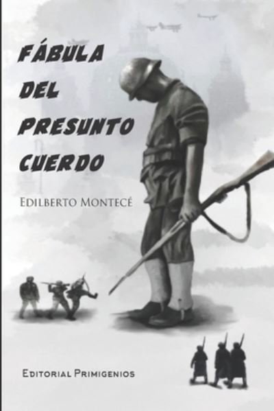 Cover for Ediberto Montece · Fabula del presunto cuerdo (Paperback Book) (2022)
