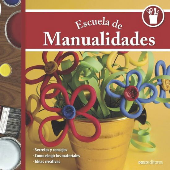 Cover for Jacqueline Bouchet · Escuela de Manualidades: secretos y consejos (Taschenbuch) (2021)