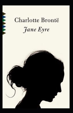 Cover for Charlotte Bronte · Jane Eyre Annotated (Paperback Book) (2021)