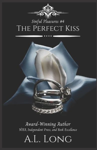 Cover for A L Long · The Perfect Kiss (Sinful Pleasures #4): Mafia Romance Suspense - Sinful Pleasures (Paperback Book) (2021)