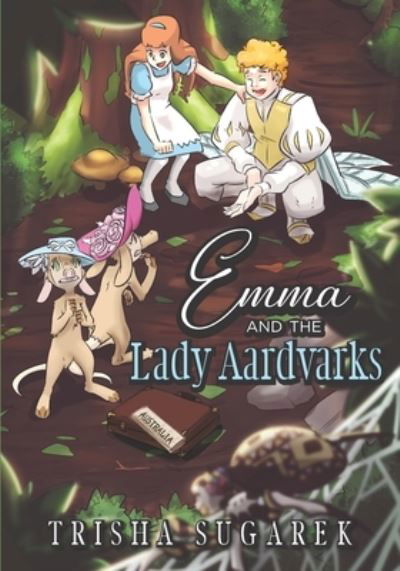 Cover for Trisha Sugarek · Emma and the Lady Aardvarks: Book 6 A Tale of Extinction (Taschenbuch) (2021)