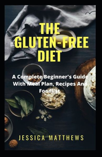 Cover for Jessica Matthews · The Gluten-Free Diet (Paperback Book) (2020)