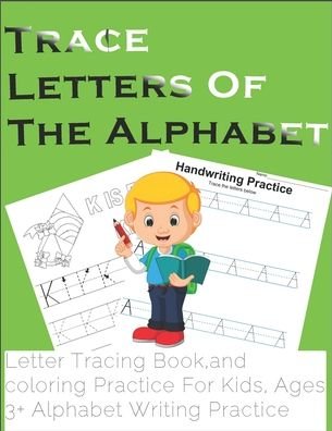 Cover for Kid Handwriting · Trace Letters Of The Alphabet, Letter Tracing Book, and coloring Practice For Kids, Ages 3+ Alphabet Writing Practice (Pocketbok) (2020)